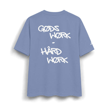 God's Work - Hard Work T-Shirt