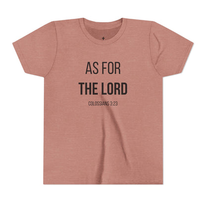 Youth "As For the Lord" Tee