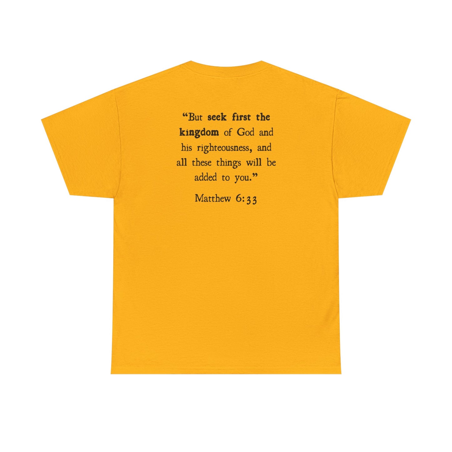 Matthew 6:33 T‑Shirt