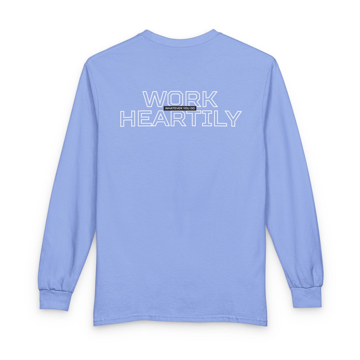 Work Heartily Long Sleeve Tee