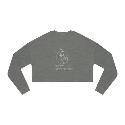 "Grow for God's Glory" Women's Cropped Sweatshirt