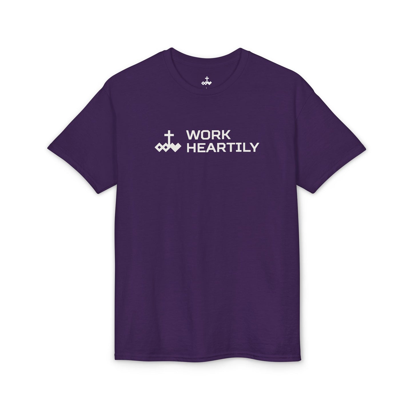 Work Heartily T-Shirt