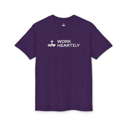 Work Heartily T-Shirt