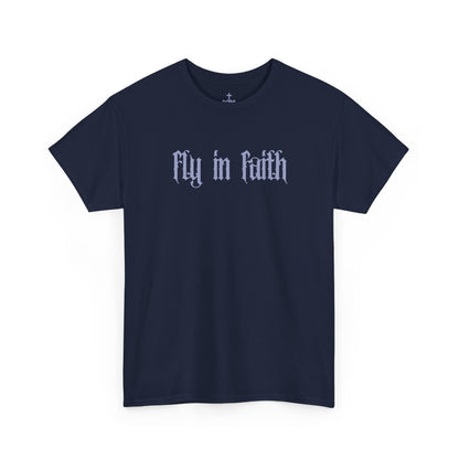 Fly in Faith Gothic Script T-Shirt