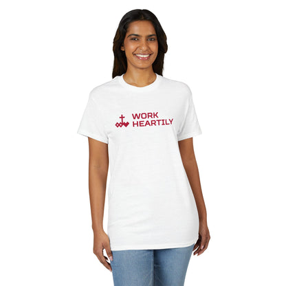 Work Heartily T-Shirt