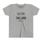 Youth "As For the Lord" Tee