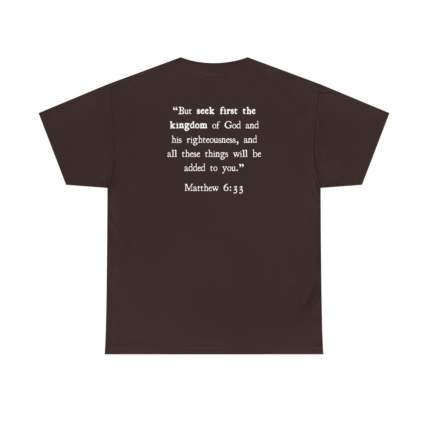 Matthew 6:33 T‑Shirt