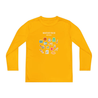 'Whatever You Do' Youth Long Sleeve Tee