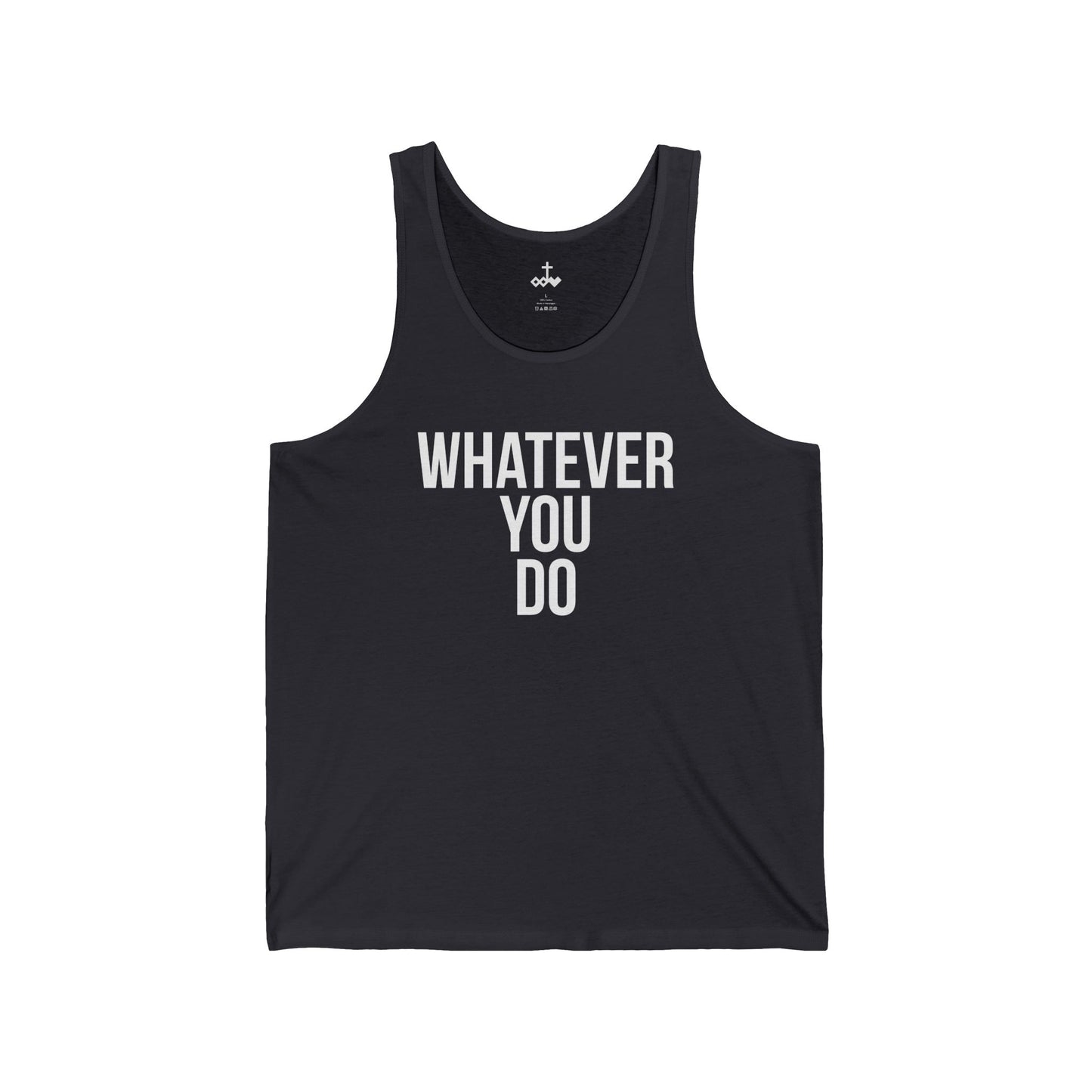 "Whatever You Do" Jersey Tank