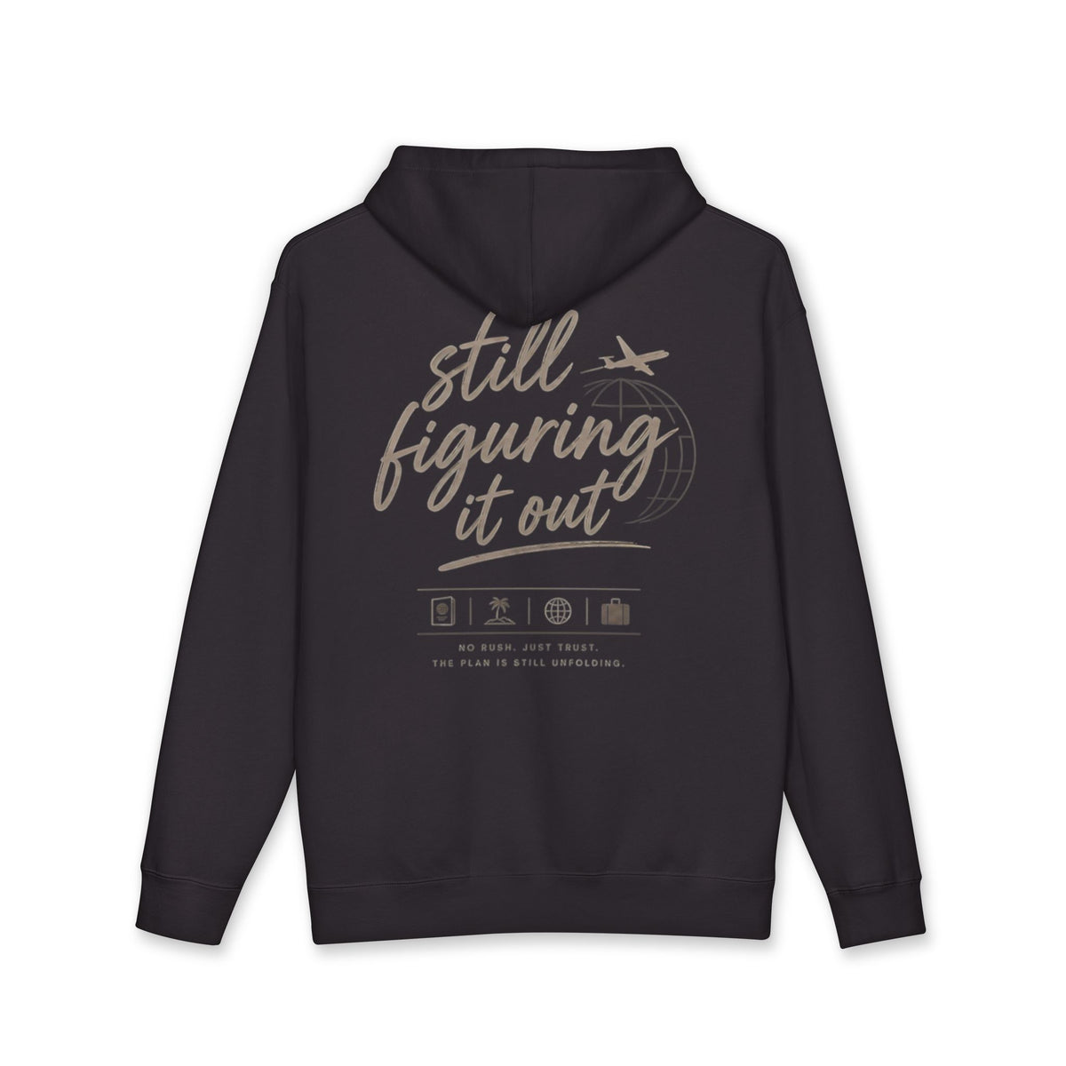 Still Figuring It Out Hoodie