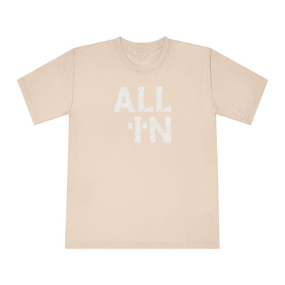 "All In" Unisex Classic Crewneck T-Shirt