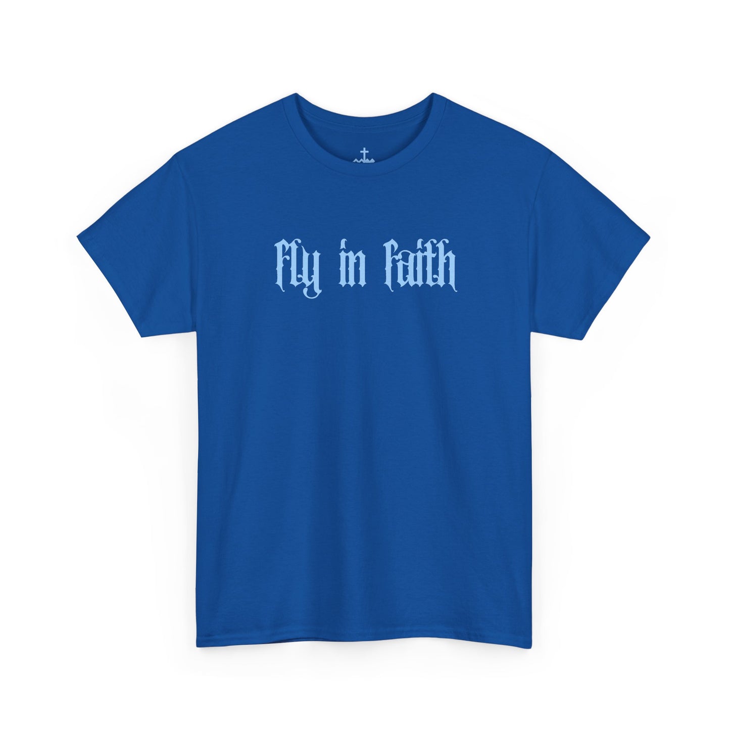 Fly in Faith Gothic Script T-Shirt
