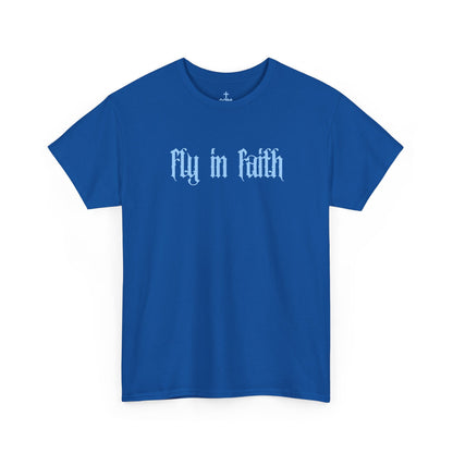 Fly in Faith Gothic Script T-Shirt