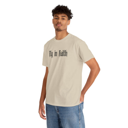 Fly in Faith Gothic Script T-Shirt