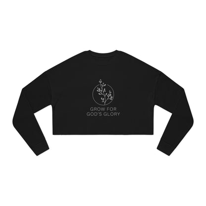 "Grow for God's Glory" Women's Cropped Sweatshirt