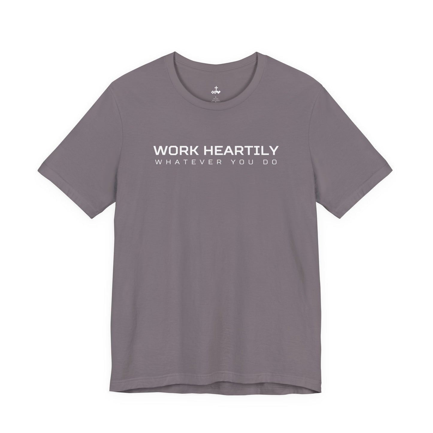 'Work Heartily' Short Sleeve Unisex Shirt