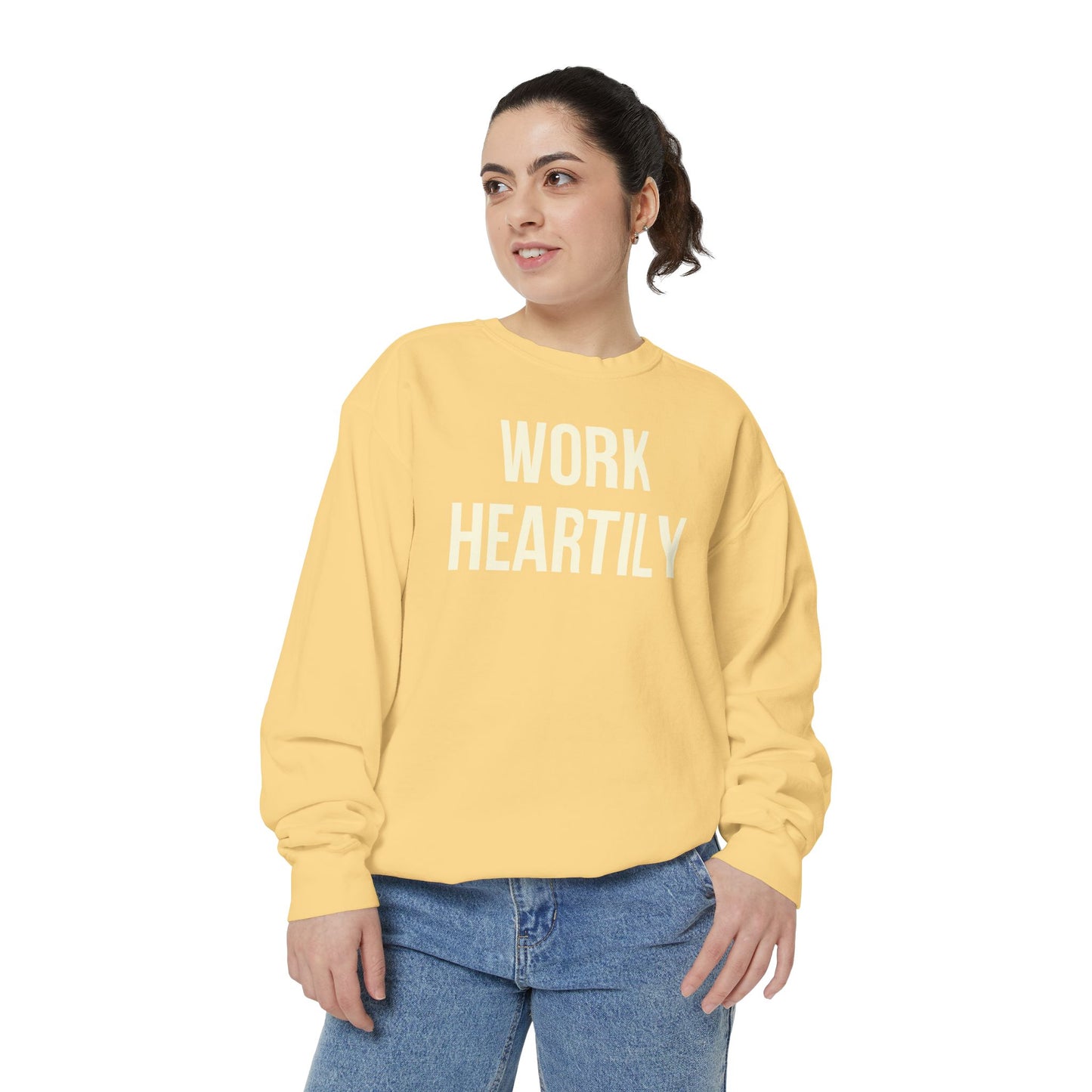Work Heartily Sweatshirt