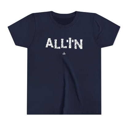 "All In" Youth Short Sleeve Tee