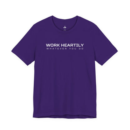 'Work Heartily' Short Sleeve Unisex Shirt
